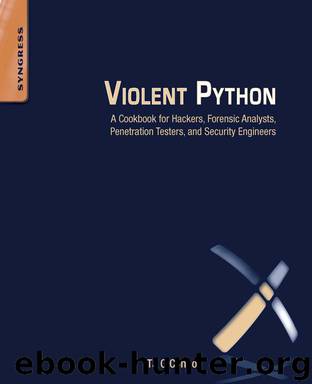 Violent Python by O & #39;Connor TJ