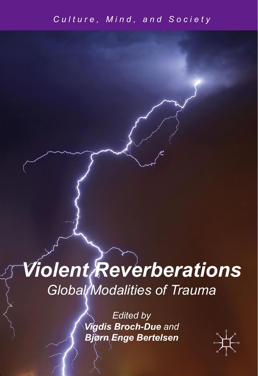 Violent Reverberations: Global Modalities of Trauma (Repost) by Unknow