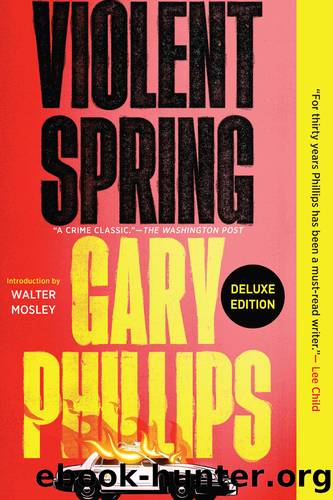 Violent Spring (Deluxe Edition) by Gary Phillips