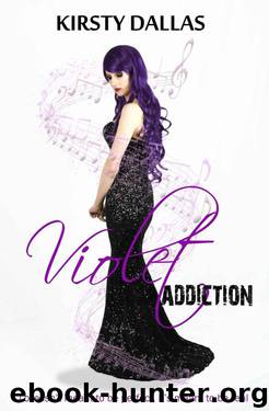 Violet Addiction by Kirsty Dallas