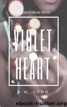 Violet Heart (Love is Music Book 3) by R.M. Lynn