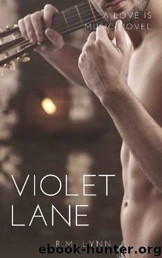 Violet Lane (Love is Music Book 1) by R.M. Lynn