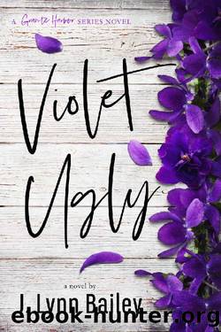 Violet Ugly_A Contemporary Romance Novel by J. Lynn Bailey