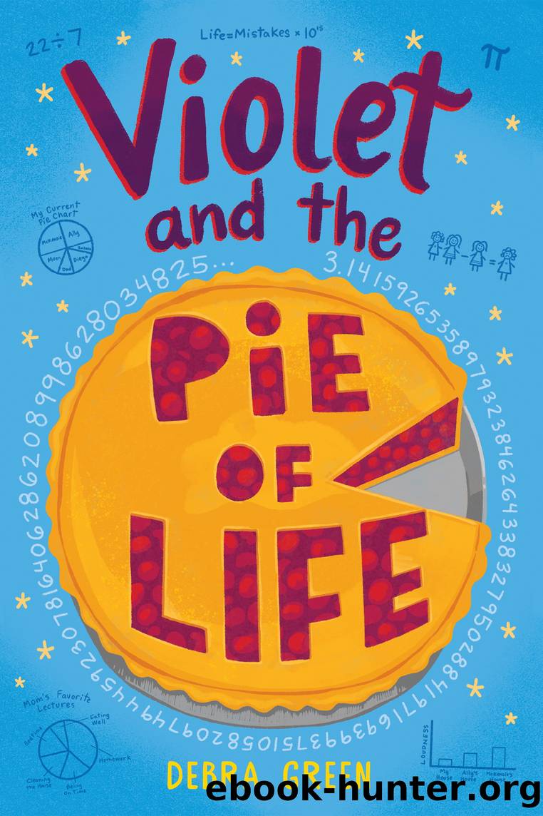 Violet and the Pie of Life by D. L. Green
