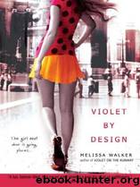 Violet by Design by Melissa Walker