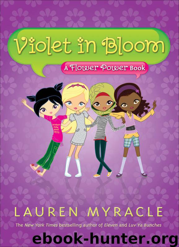 Violet in Bloom by Lauren Myracle