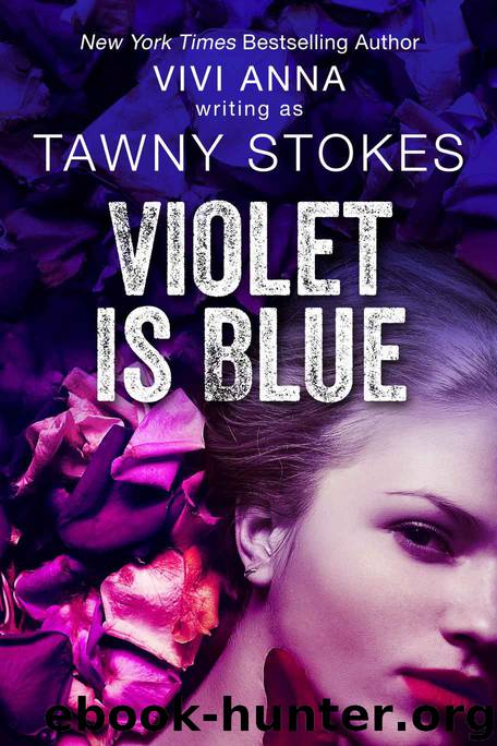 Violet is Blue (Hothouse series) by Stokes Tawny & Anna Vivi