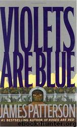 Violets Are Blue [Alex Cross 7] by James Patterson