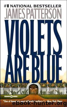 Violets Are Blue by James Patterson