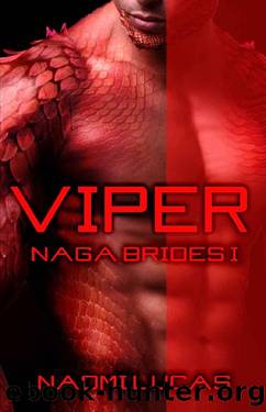 Viper (Naga Brides Book 1) by Naomi Lucas