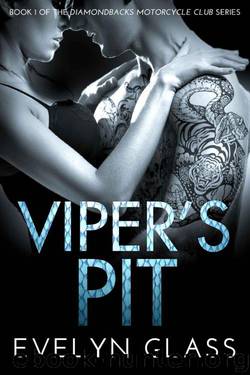Viper's Pit (Diamondbacks Motorcycle Club Book 1) by Glass Evelyn