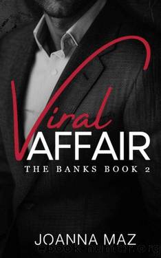 Viral Affair (The Banks Book 2) by Joanna Maz