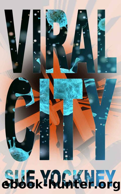 Viral City by Sue Yockney