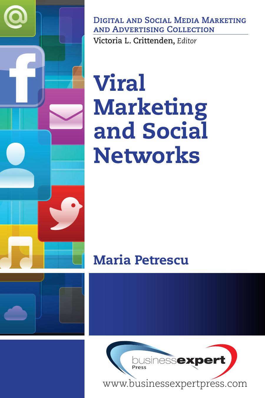 Viral Marketing and Social Networks by Maria Petrescu