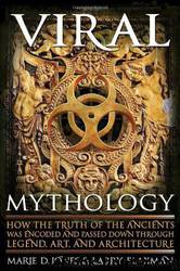 Viral Mythology by Marie D. Jones & Larry Flaxman