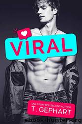 Viral by T Gephart