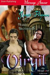 Virgil [Marius Brothers 8] (Siren Publishing MÃ©nage Amour ManLove) by Joyee Flynn