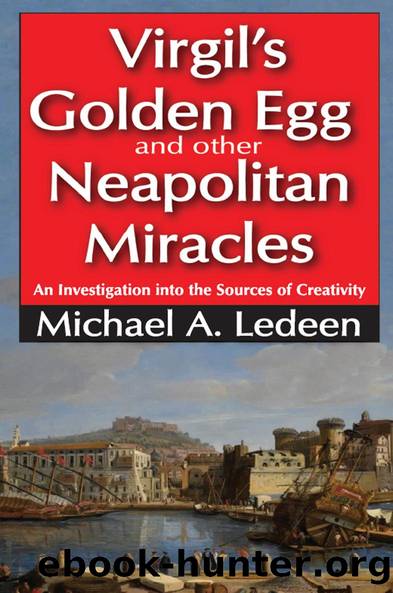 Virgil's Golden Egg and Other Neapolitan Miracles by Michael A. Ledeen