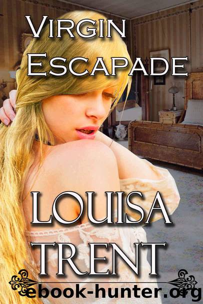 Virgin Escapade (Virgin Series Book 2) by Louisa Trent