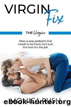 Virgin Fix by Monica Rush