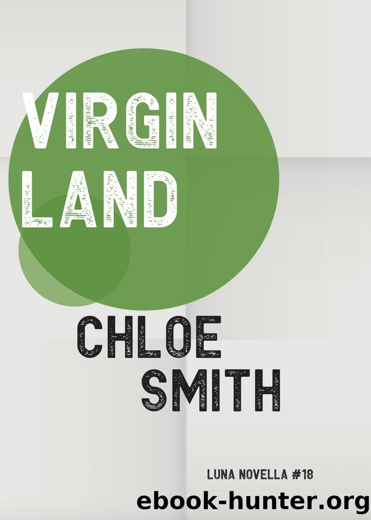 Virgin Land by Chloe Smith