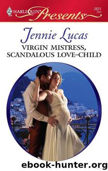 Virgin Mistress, Scandalous Love-Child by Jennie Lucas