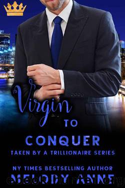 Virgin to Conquer by Melody Anne