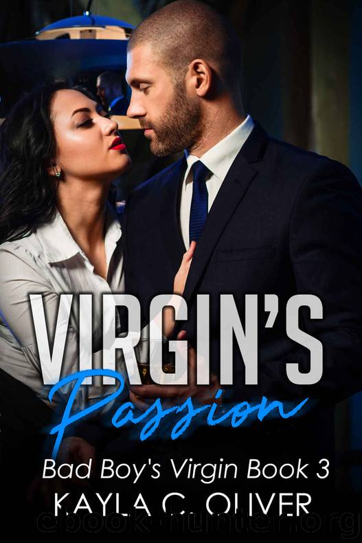 Virgin's Passion by Kayla C. Oliver