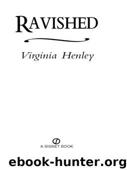 Virginia Henley by Ravished