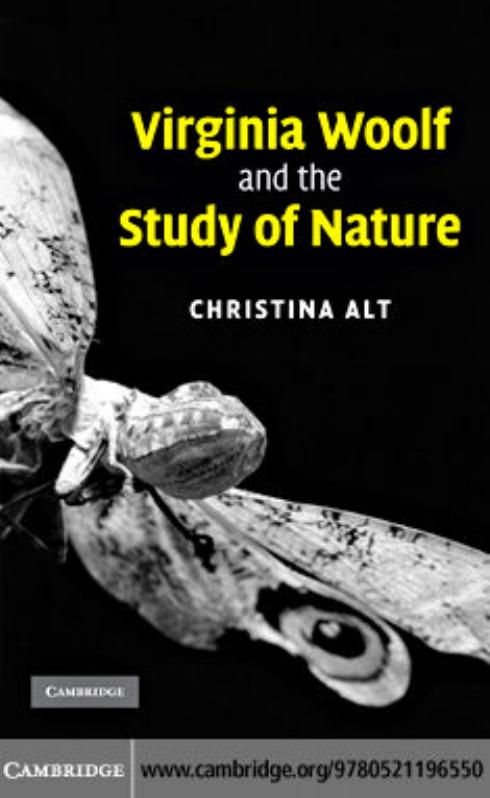 Virginia Woolf and the Study of Nature by Christina Alt