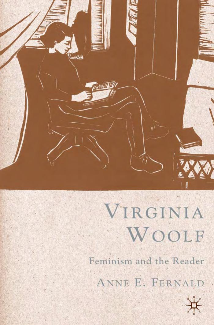 Virginia Woolf: Feminism and the Reader by Anne E. Fernald