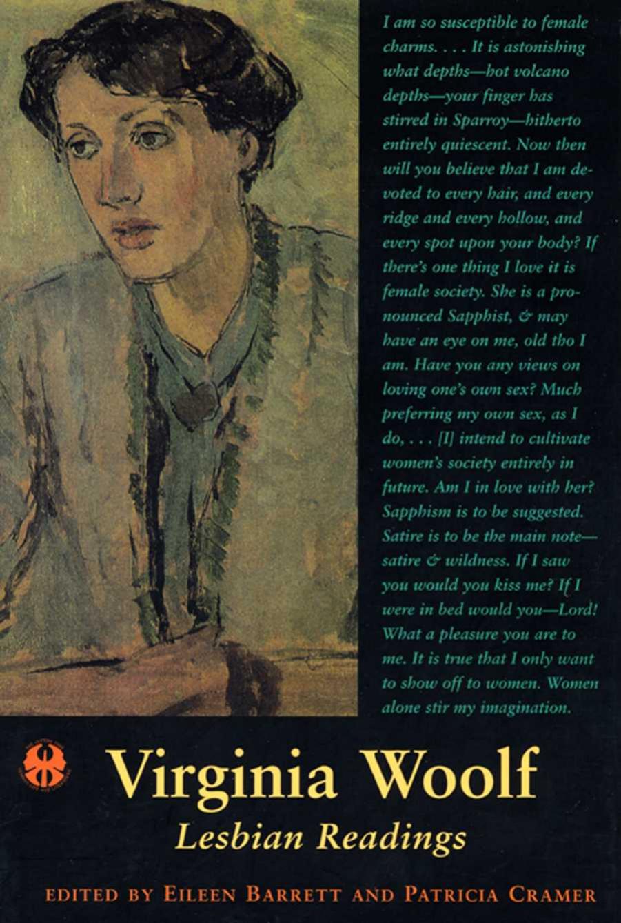 Virginia Woolf: Lesbian Readings by Eileen Barrett Patricia Cramer
