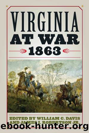 Virginia at War, 1863 by William C. Davis & James I. Robertson