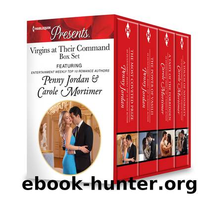 Virgins at Their Command Box Set: The Most Coveted Prize\The Power of Vasilii\A Touch of Notoriety\A Taste of the Forbidden by Penny Jordan