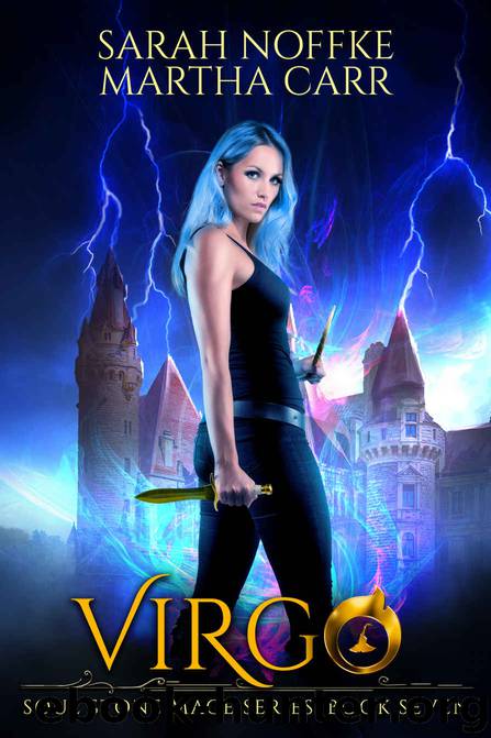 Virgo: The Revelations of Oriceran (Soul Stone Mage Book 7) by Sarah Noffke & Martha Carr & Michael Anderle