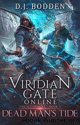 Viridian Gate Online: Dead Man's Tide by D. J. Bodden