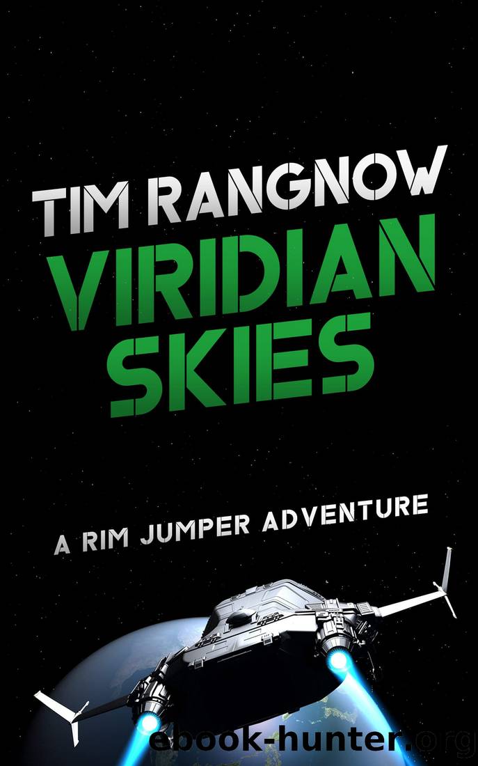 Viridian Skies (Rim Jumper Book 2) by Tim Rangnow