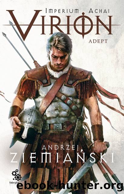 Virion 3. Adept by Andrzej Ziemiański