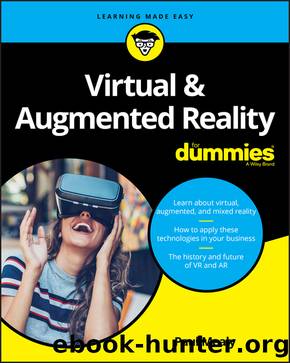 Virtual & Augmented Reality For Dummies by Paul Mealy