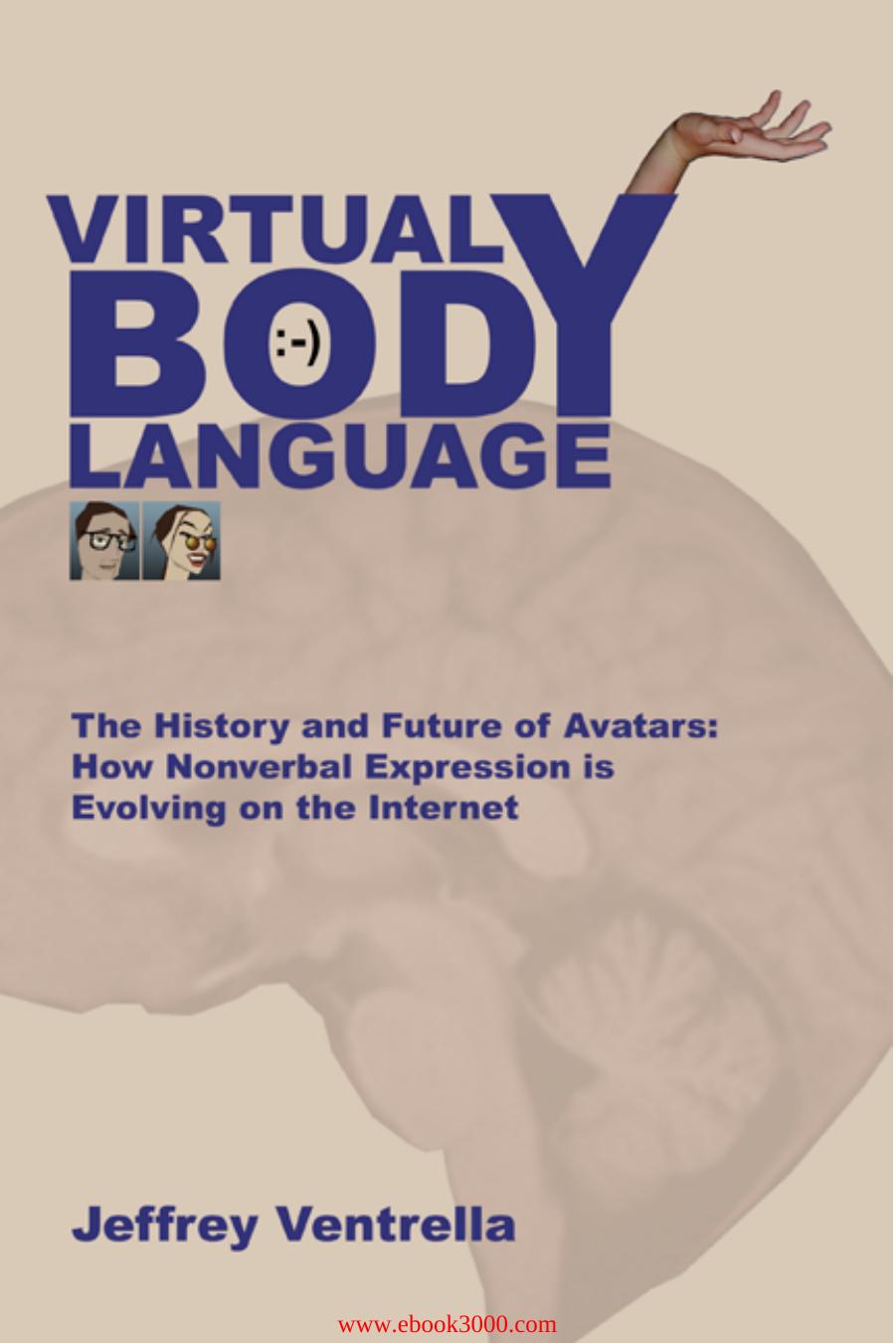 Virtual Body Language by Unknow