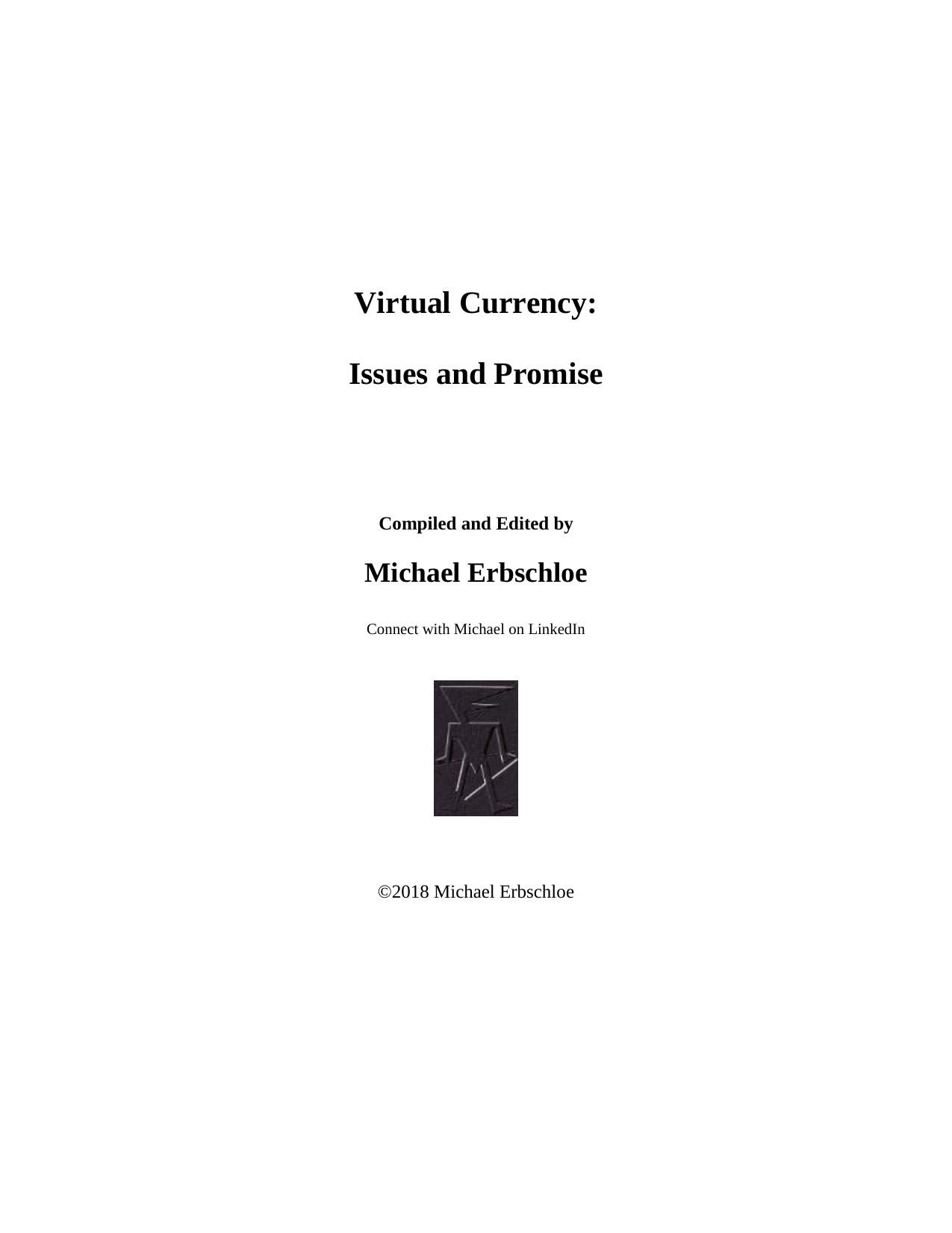 Virtual Currency: Issues and Promise by Unknow