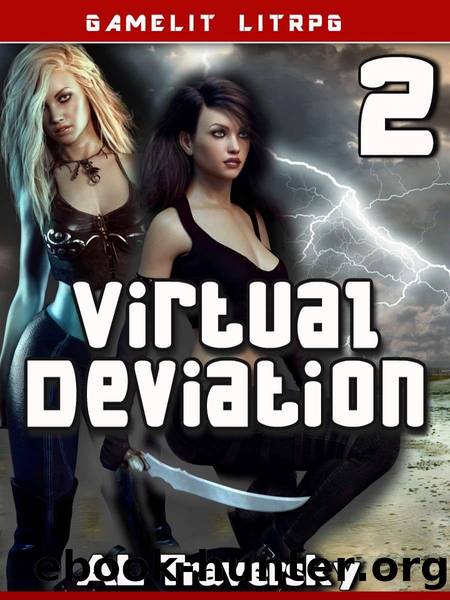 Virtual Deviation 2: A Gamelit LitRPG Apocalypse Harem Fantasy by AL Traversky