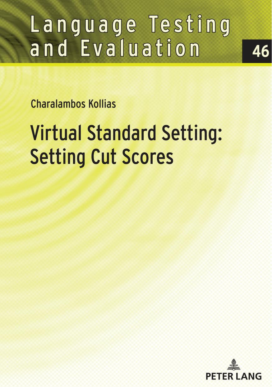 Virtual Standard Setting: Setting Cut Scores by Charalambos Kollias