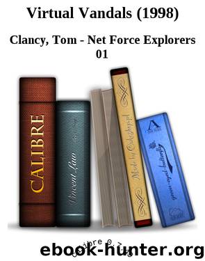 Virtual Vandals (1998) by Tom - Net Force Explorers 01 Clancy