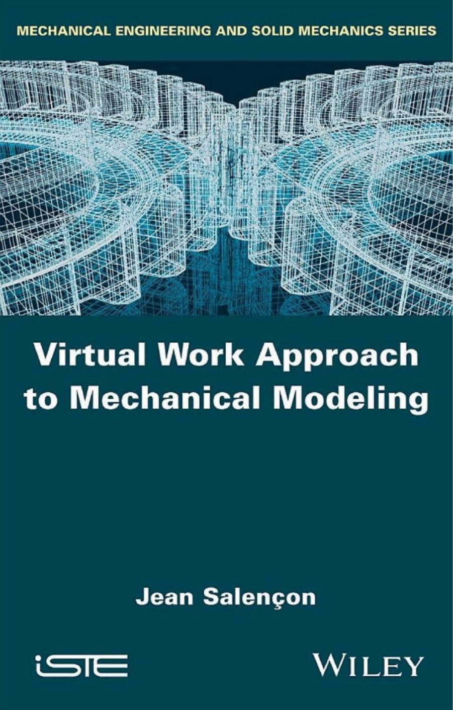 Virtual Work Approach to Mechanical Modeling by Jean Salenςon