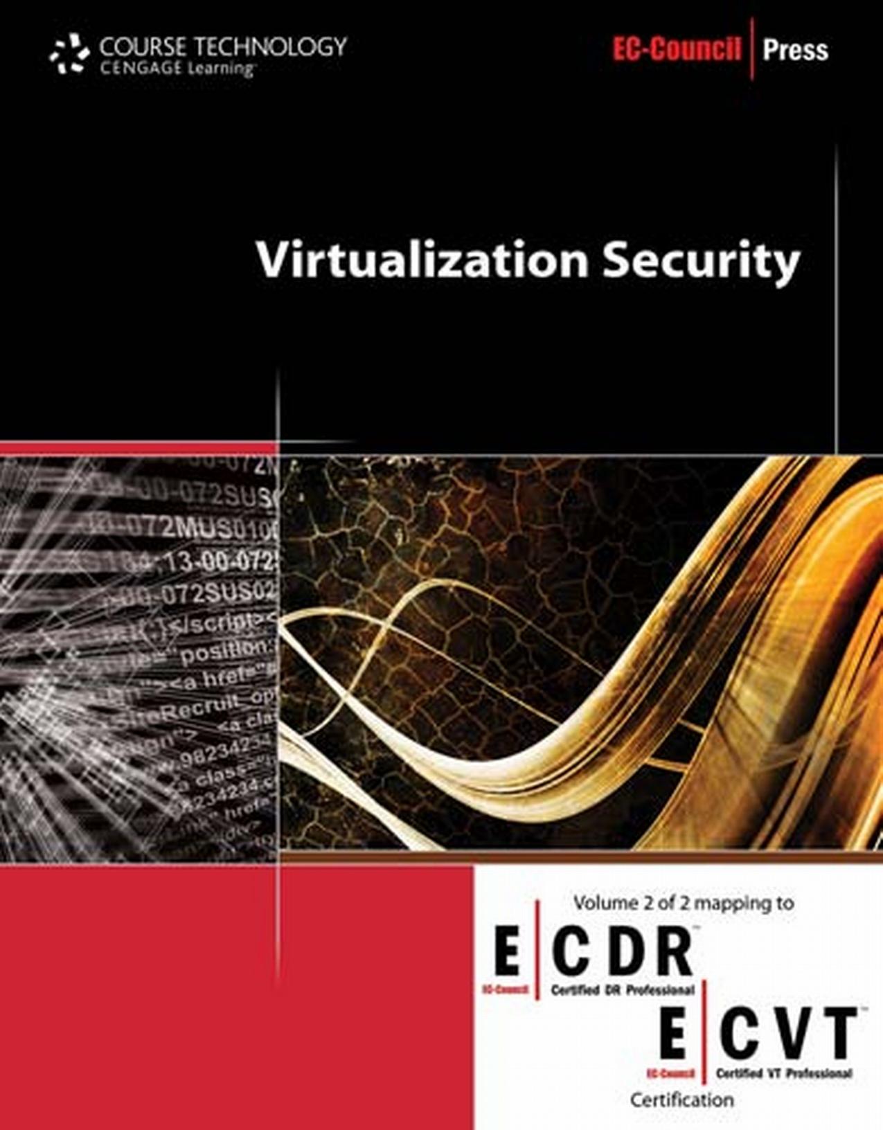 Virtualization Security: Business Continuity by Garza D. Helba S
