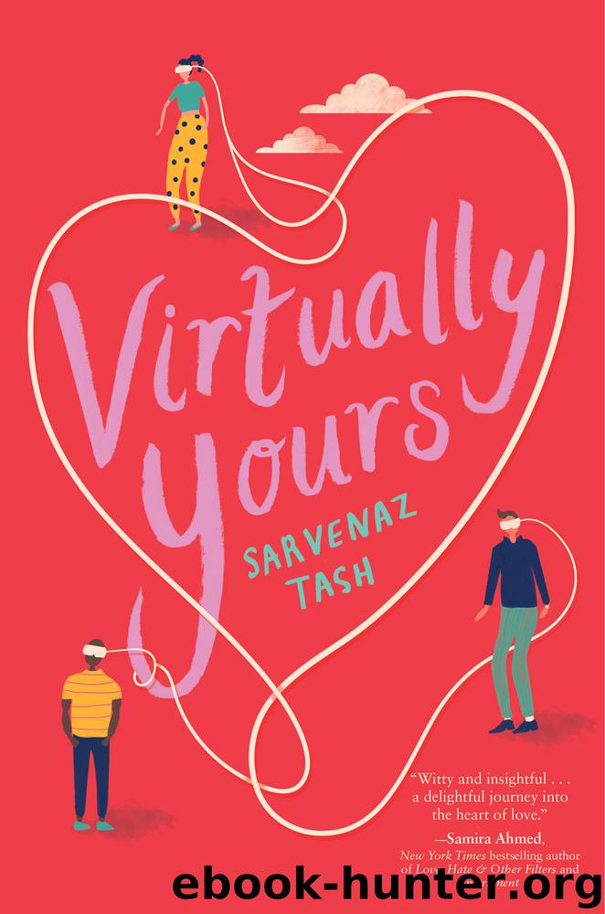 Virtually Yours by Sarvenaz Tash