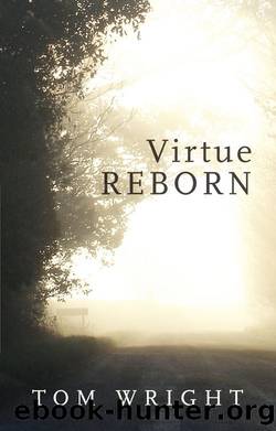 Virtue Reborn by N.T. Wright
