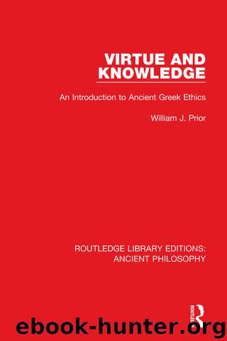 Virtue and Knowledge by Prior William J