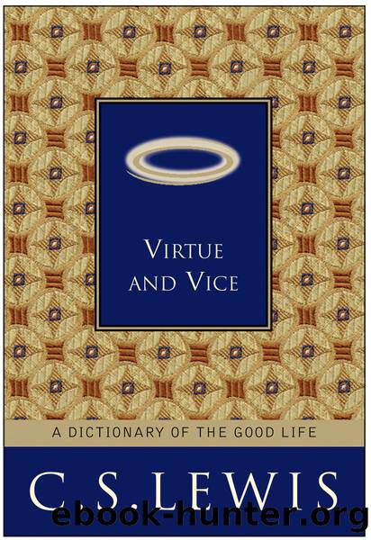 Virtue and Vice by C. S. Lewis
